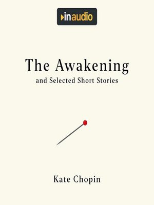 cover image of The Awakening, and Selected Short Stories